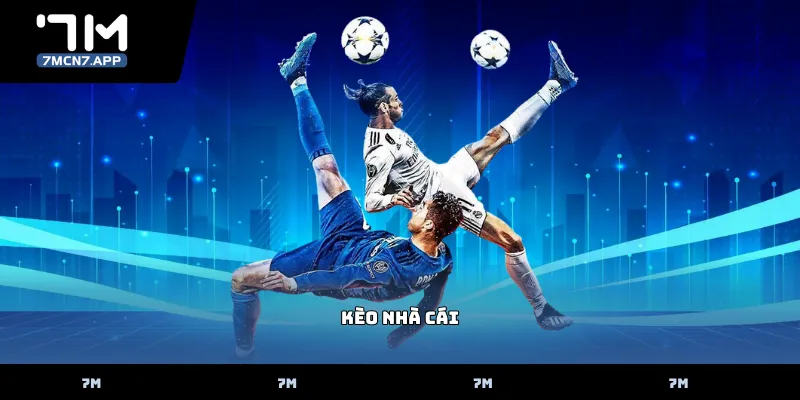 Kèo Nhà Cái